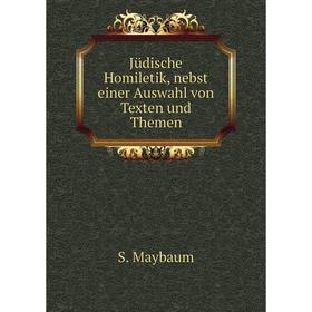 

Книга Jüdische Homiletik, nebst einer Auswahl von Texten und Themen