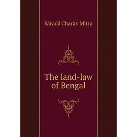 

Книга The land-law of Bengal