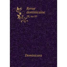 

Книга Revue dominicaine 28, no. 10