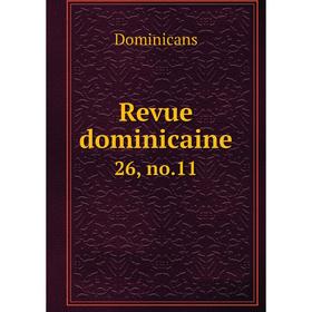 

Книга Revue dominicaine 26, no. 11