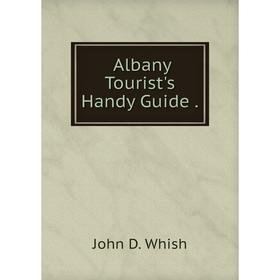 

Книга Albany Tourist's Handy Guide.