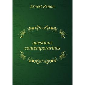 

Книга Questions contemporarines