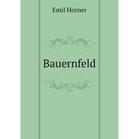 

Книга Bauernfeld