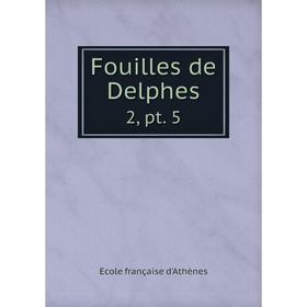 

Книга Fouilles de Delphes 2, pt. 5