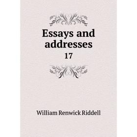 

Книга Essays and addresses 17