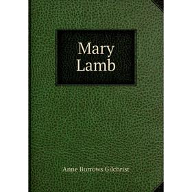 

Книга Mary Lamb