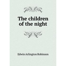 

Книга The children of the night