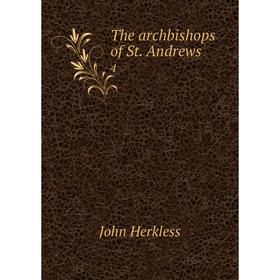 

Книга The archbishops of St. Andrews 4