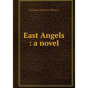 

Книга East Angels: a novel