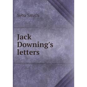 

Книга Jack Downing's letters