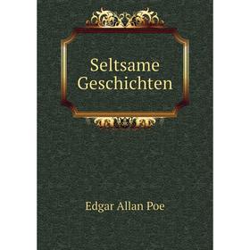 

Книга Seltsame Geschichten