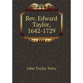 

Книга Rev. Edward Taylor, 1642-1729