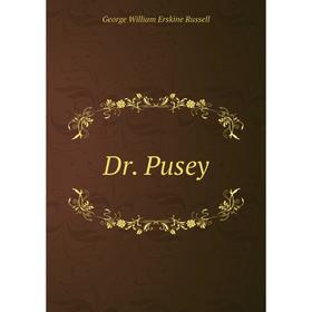

Книга Dr. Pusey