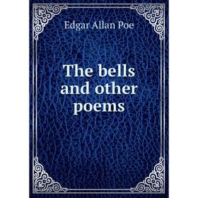 

Книга The bells and other poems