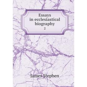 

Книга Essays in ecclesiastical biography 2