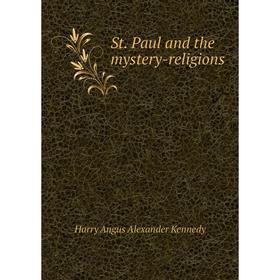 

Книга St. Paul and the mystery-religions