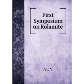 

Книга First Symposium on Rolamite