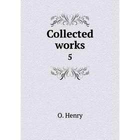 

Книга Collected works 5