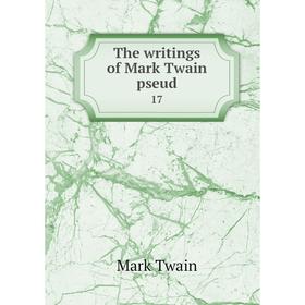 

Книга The writings of Mark Twain pseud 17
