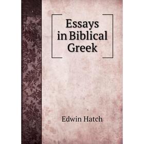 

Книга Essays in Biblical Greek