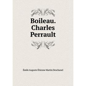 

Книга Boileau. Charles Perrault