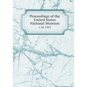 

Книга Proceedings of the United States National Museum v. 81 1933