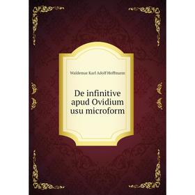 

Книга De infinitive apud Ovidium usu microform