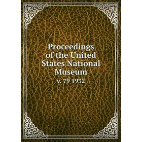 

Книга Proceedings of the United States National Museum v. 79 1932