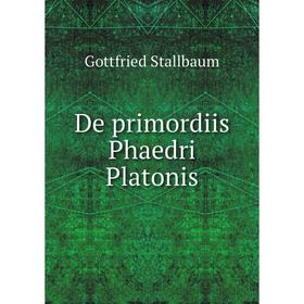 

Книга De primordiis Phaedri Platonis