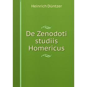 

Книга De Zenodoti studiis Homericus