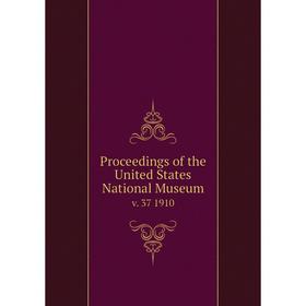 

Книга Proceedings of the United States National Museum v. 37 1910
