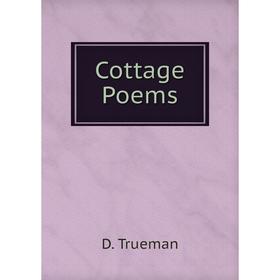 

Книга Cottage Poems