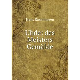 

Книга Uhde: des Meisters Gemälde