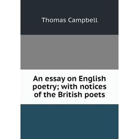 

Книга An essay on English poetry; with notices of the British poets