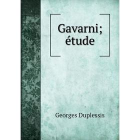 

Книга Gavarni; étude