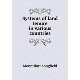 

Книга Systems of land tenure in various countries