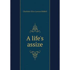 

Книга A life's assize