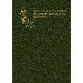 

Книга Early English poetry, ballads, and popular literature of the Middle Ages; 28