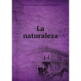 

Книга La naturaleza