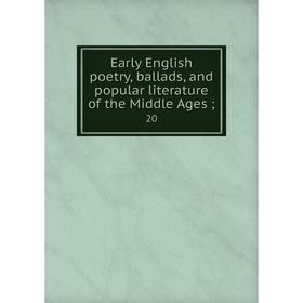 

Книга Early English poetry, ballads, and popular literature of the Middle Ages; 20