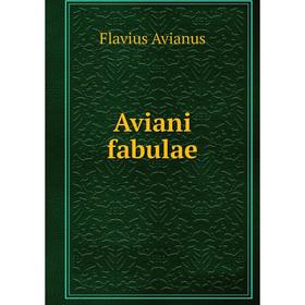 

Книга Aviani fabulae