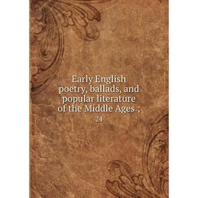 

Книга Early English poetry, ballads, and popular literature of the Middle Ages; 24