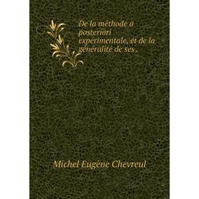 

Книга De la méthode a posteriori expérimentale, et de la généralité de ses.