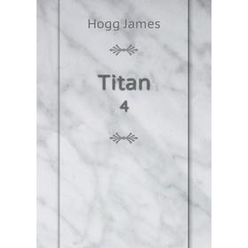 

Книга Titan 4