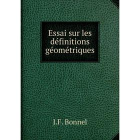 

Книга Essai sur les définitions géométriques