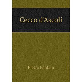 

Книга Cecco d'Ascoli