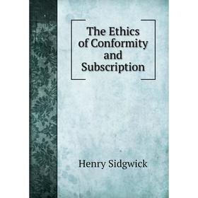 

Книга The Ethics of Conformity and Subscription