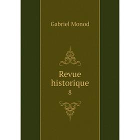 

Книга Revue historique 8