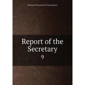 

Книга Report of the Secretary 9
