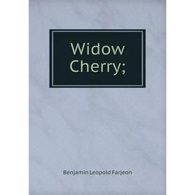 

Книга Widow Cherry;
